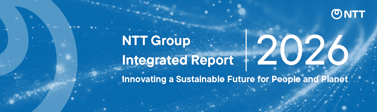 NTT Group Integrated Report 2026 Innovating a Sustainable Future for People and Planet