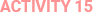 activity 15