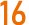 16日